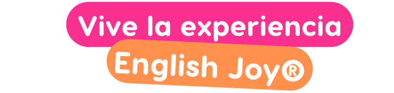 titulo de sección: vive la experiencia english joy